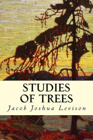 Title: Studies of Trees, Author: Jacob Joshua Levison