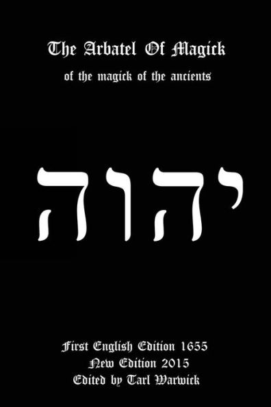 The Arbatel of Magick: Of the Magick of the Ancients