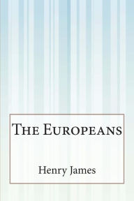 Title: The Europeans, Author: Henry James