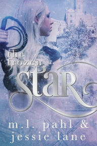 Title: The Frozen Star, Author: Jessie Lane