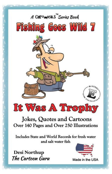 It Was a Trophy: Jokes and Cartoons in Black & White