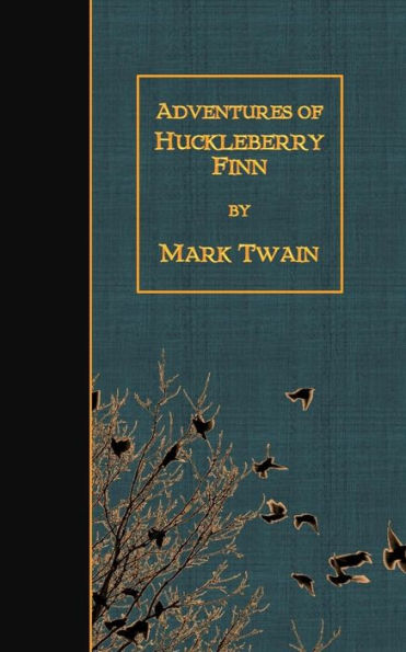 Adventures of Huckleberry Finn