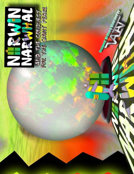 Norwin Narwhal: And the Conquest for the Giant Pearl