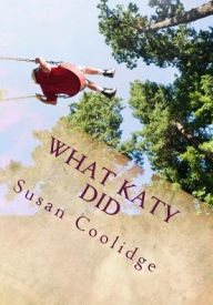 Title: What Katy Did, Author: Susan Coolidge