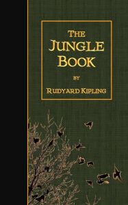 Title: The Jungle Book, Author: Rudyard Kipling