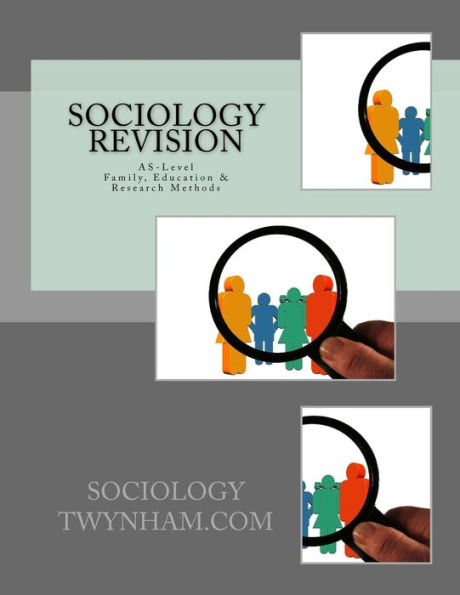 Sociology Revision Book 1: Family, Education & Research Methods