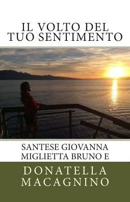 Il Volto Del tuo Sentimento