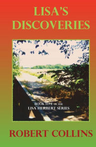 Title: Lisa's Discoveries, Author: Robert Collins