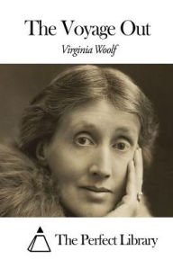 Title: The Voyage Out, Author: Virginia Woolf