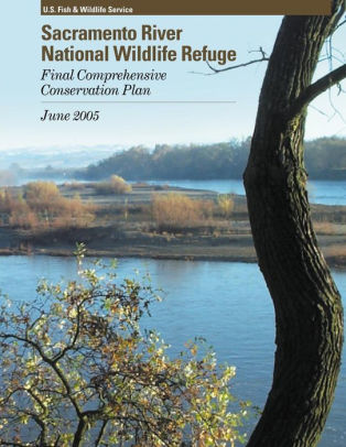 Sacramento River National Wildlife Refuge Comprehensive Conservation