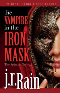 Title: The Vampire in the Iron Mask, Author: J R Rain