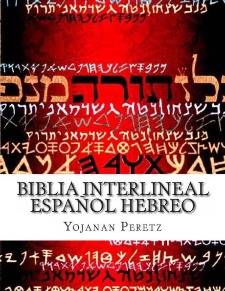 Biblia Interlineal Espa�ol Hebreo: Para Leer en Hbreo