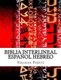 Biblia Interlineal EspaÃ¯Â¿Â½ol Hebreo: Para Leer en Hebreo