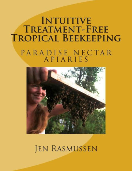Intuitive Treatment-Free Tropical Beekeeping