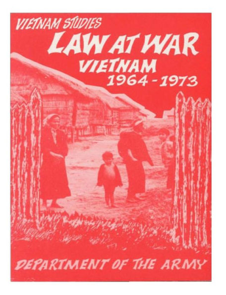 Law at War Vietnam 1964-1976