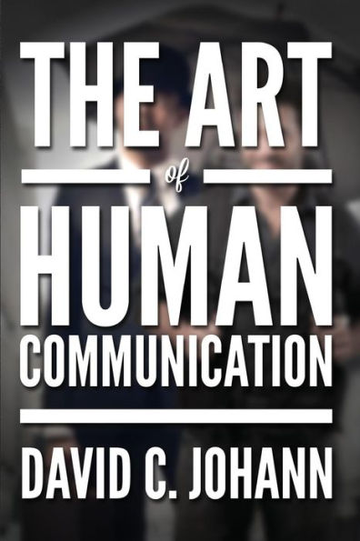 The Art of Human Communication