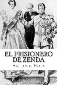 Title: El Prisionero De Zenda, Author: Anthony Hope