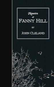 Title: Memoirs of Fanny Hill, Author: John Cleland