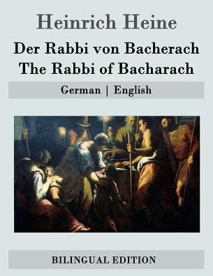 Der Rabbi von Bacherach / The Rabbi of Bacharach: German English