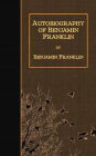 Autobiography of Benjamin Franklin