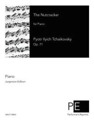 Title: The Nutcracker, Author: Pyotr Ilyich Tchaikovsky