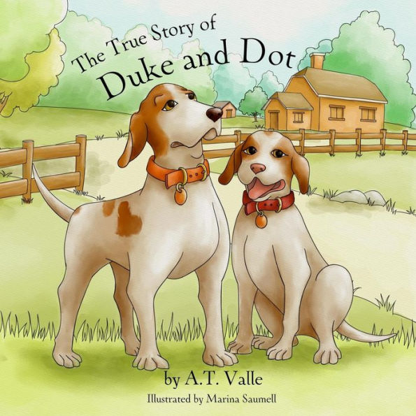 The True Story of Duke and Dot