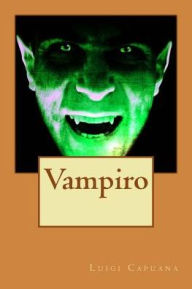 Title: Vampiro, Author: Luigi Capuana