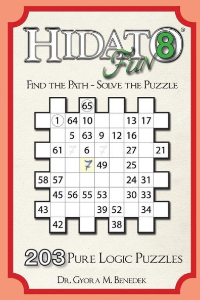 Hidato fun 8: 203 New Logic Puzzles