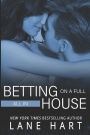 All In: Betting on a Full House