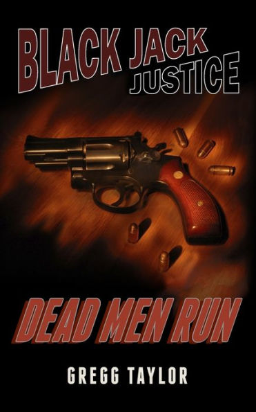 Black Jack Justice: Dead Men Run