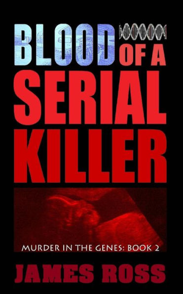 Blood of a Serial Killer