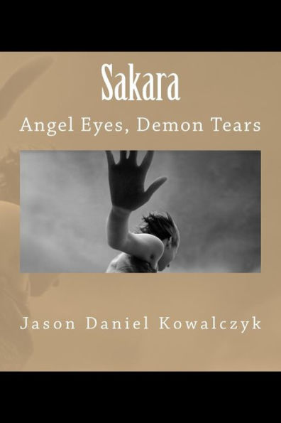 Sakara: Angel Eyes, Demon Tears