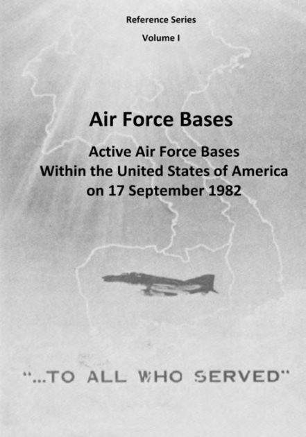 Air Force Bases: Active Air Force Bases Within the United States of ...