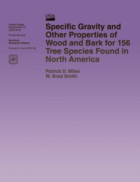 Specific Gravity and Other Properties of Wood and Bark for 156 Tree Species Found in North America