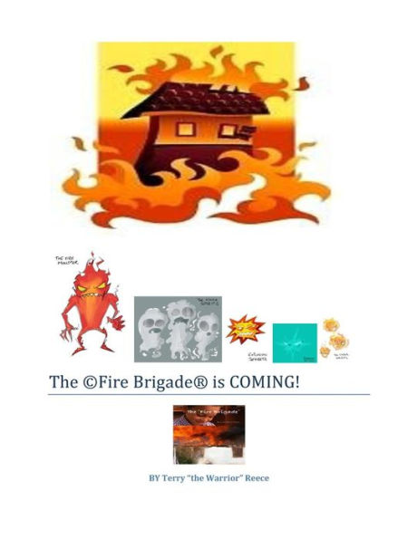 The Fire Brigade is COMING!: Fire Safety Family