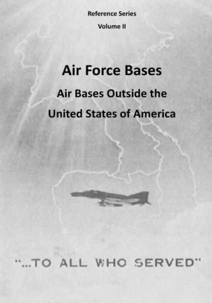 Air Force Bases: Air Bases Outside the United States of America