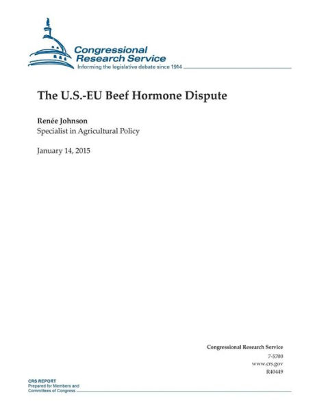 The U.S.-EU Beef Hormone Dispute