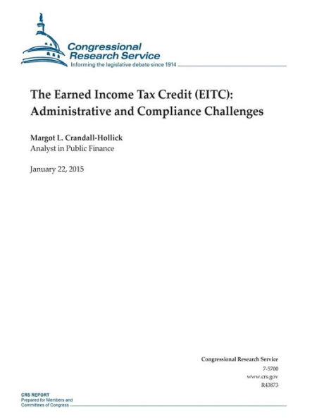 The Earned Income Tax Credit (EITC): Administrative and Compliance Challenges