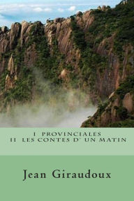 Title: I Provinciales II Les contes d' un matin, Author: G - Ph Ballin