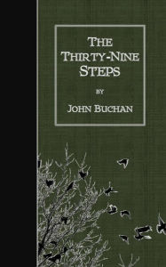 Title: The Thirty-Nine Steps, Author: John Buchan