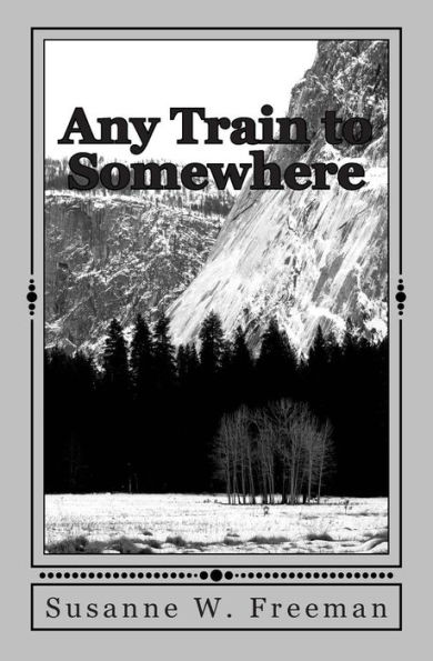 Any Train to Somewhere