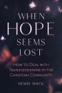 When Hope Seems Lost