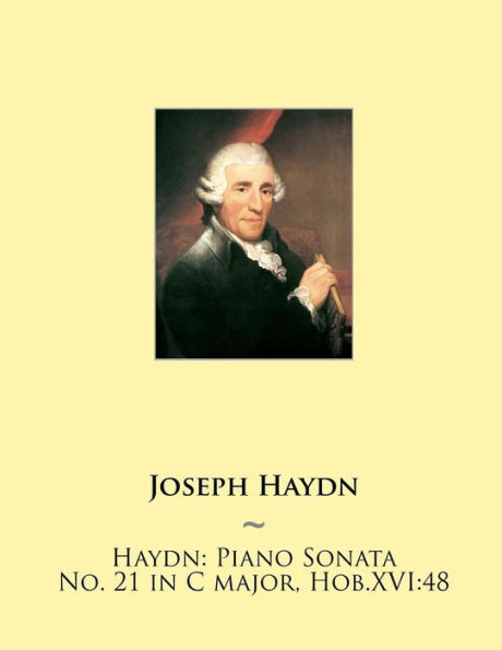 Haydn: Piano Sonata No. 21 in C major, Hob.XVI:48