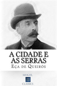 Title: A Cidade e as Serras, Author: Eca de Queiros