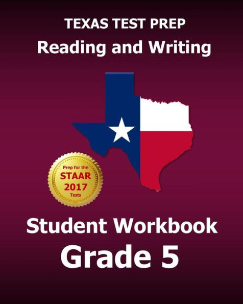 TEXAS TEST PREP Reading and Writing Student Workbook Grade 5: Covers the TEKS Writing Standards