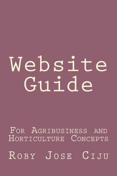 Website Guide: For Agribusiness and Horticulture Concepts