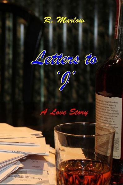 Letters to 'J': A Love Story