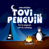 Title: Tovi the Penguin: fait du camping, Author: Janina Rossiter