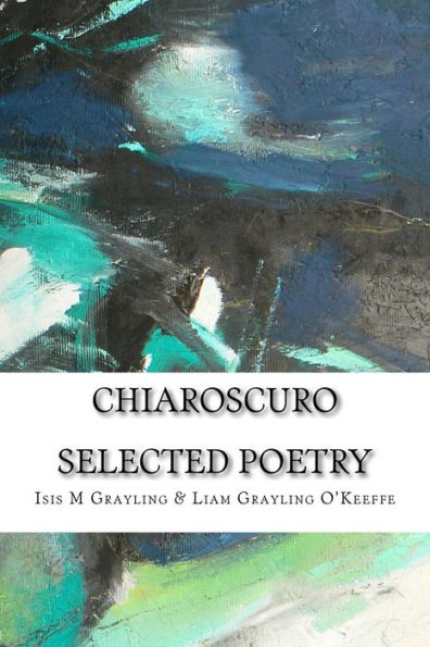 Chiaroscuro: Selected Poetry