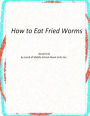 How to Eat Fried Worms Novel Unit